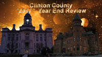 12-28-2017  Clinton County 2017 Year End Review
